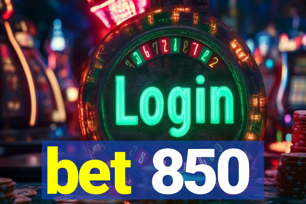 bet 850